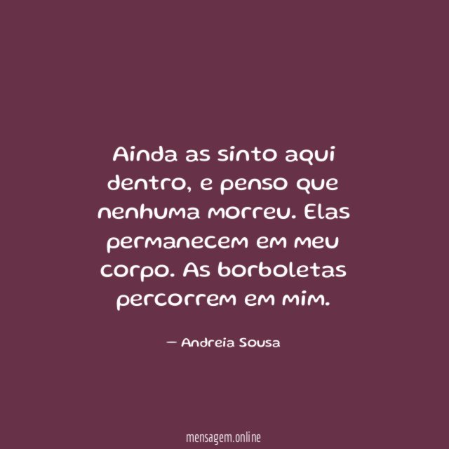 Ainda as sinto aqui dentro