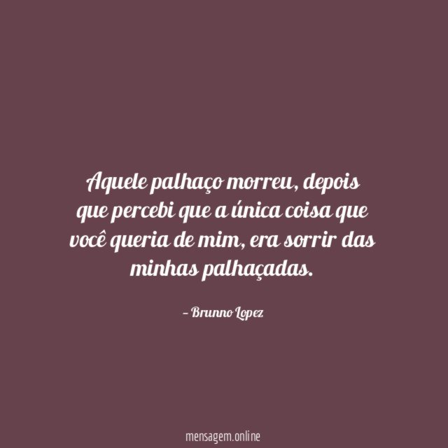Aquele palhaço morreu