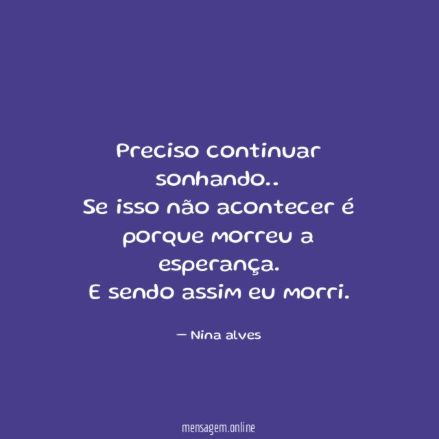 Preciso continuar sonhando