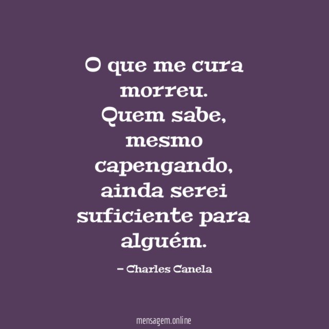 O que me cura morreu