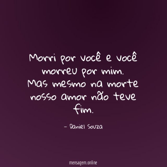 Morri por você e você morreu por mim