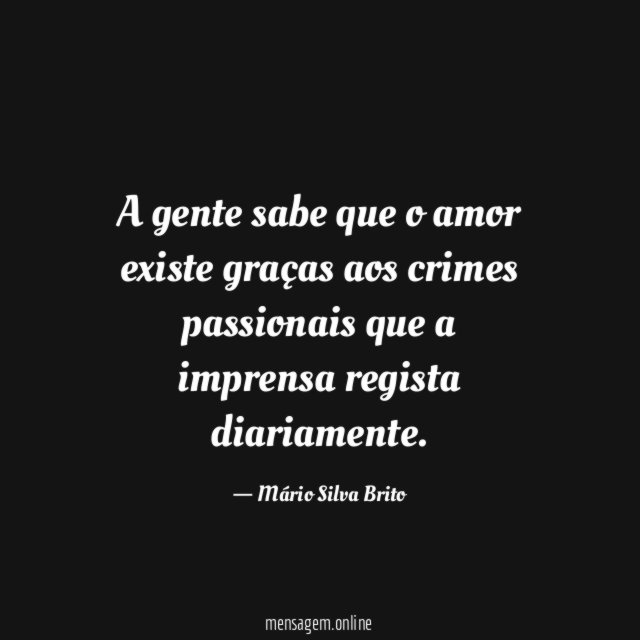 A gente sabe que o amor existe graças