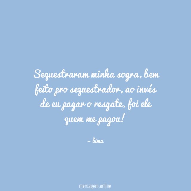 sequestraram minha sogra
