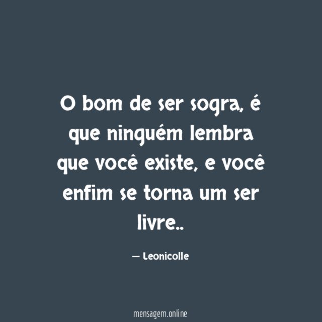 O bom de ser sogra