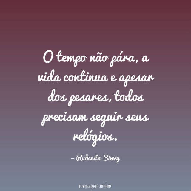 O tempo não pára