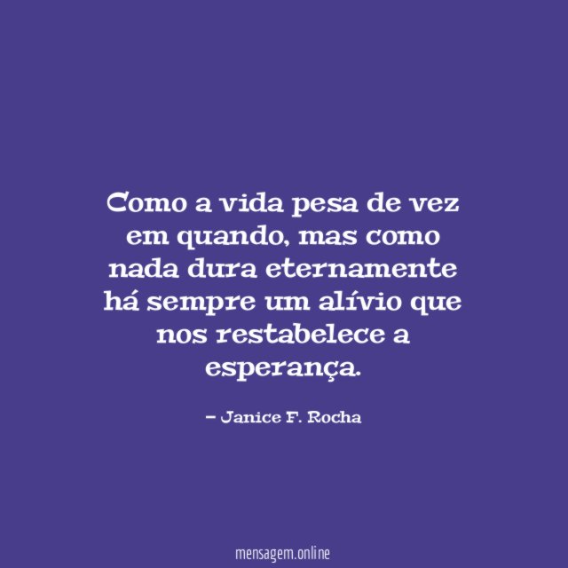 Como a vida pesa de vez em quando