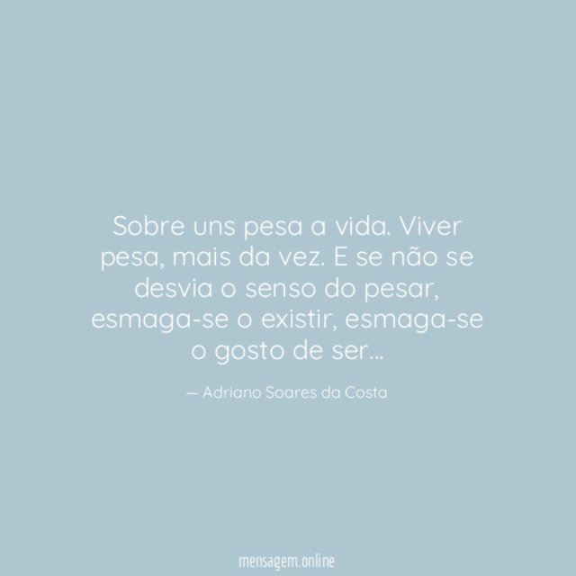 Sobre uns pesa a vida