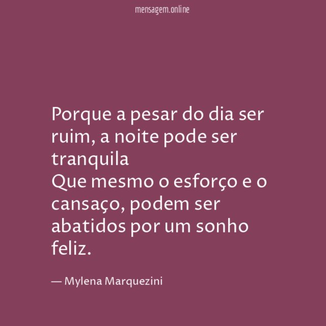 Porque a pesar do dia ser ruim