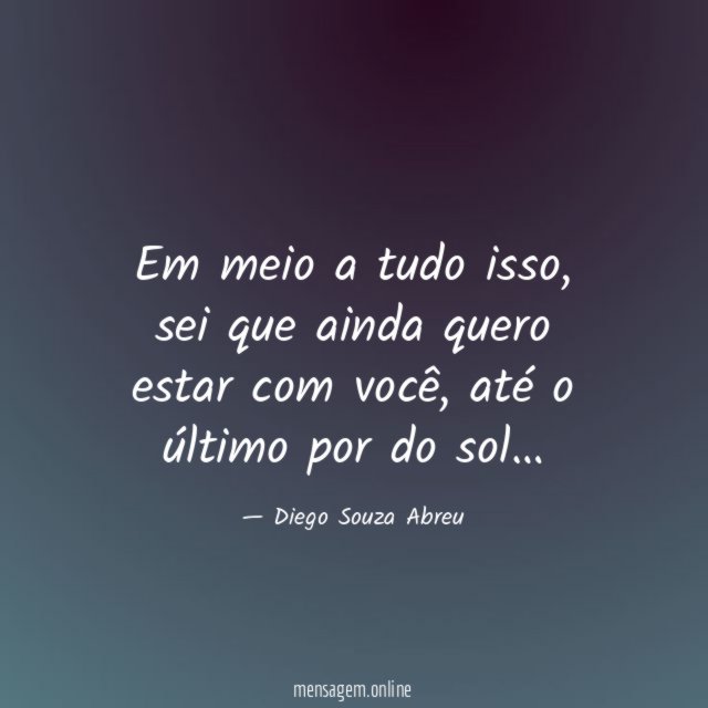 Em meio a tudo isso