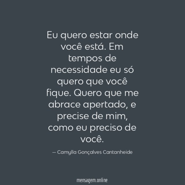 Eu quero estar onde você está