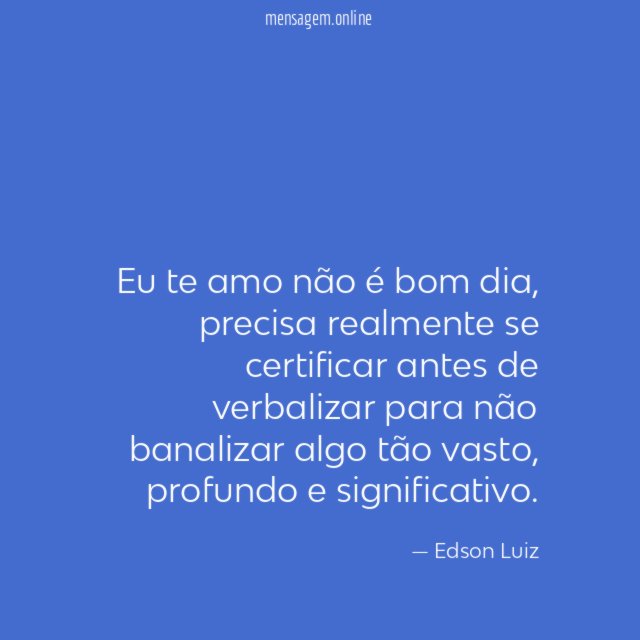 Eu te amo não é bom dia