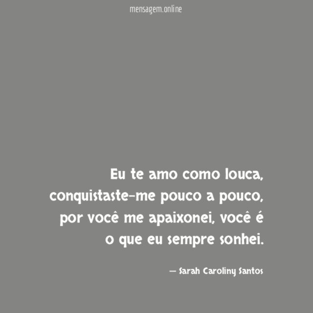 Eu te amo como louca