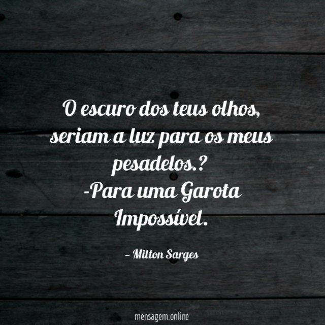 O escuro dos teus olhos