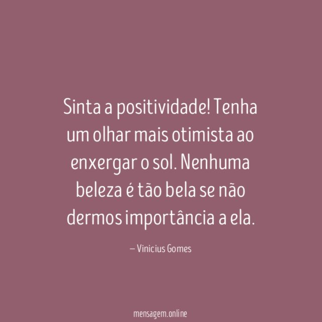 Sinta a positividade