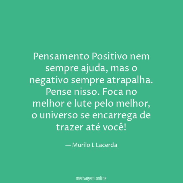 Pensamento Positivo nem sempre ajuda