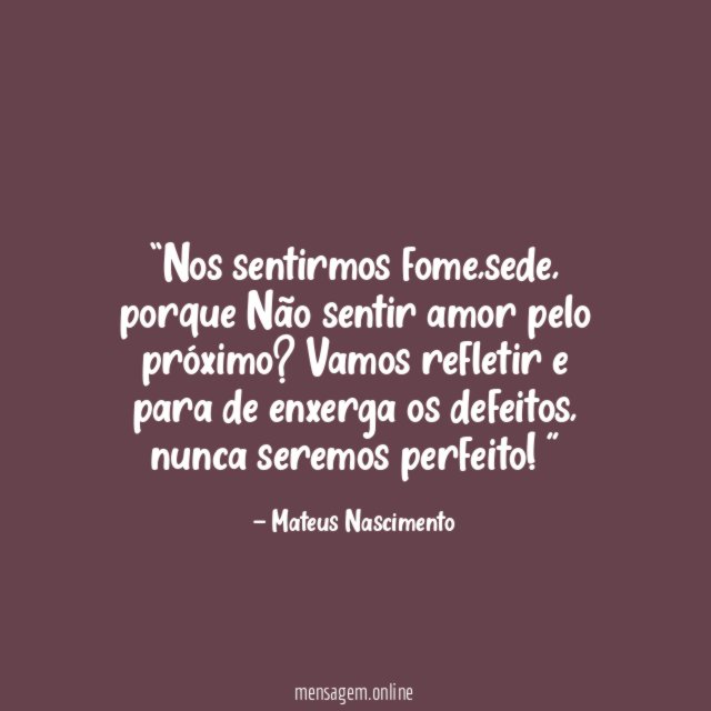 Nos sentirmos fome