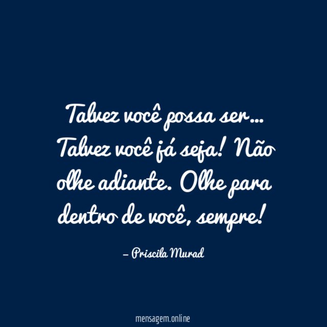 Talvez você possa ser