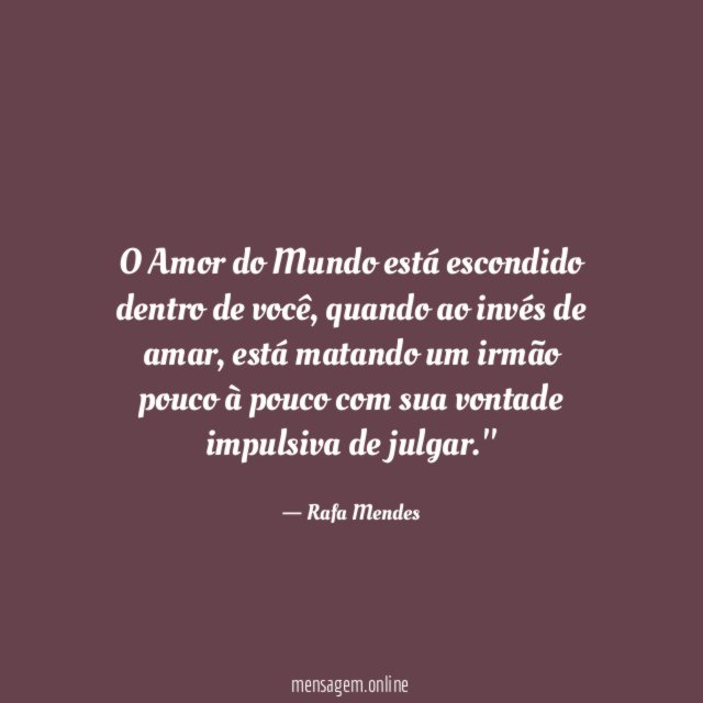 O Amor do Mundo está escondido dentro de você