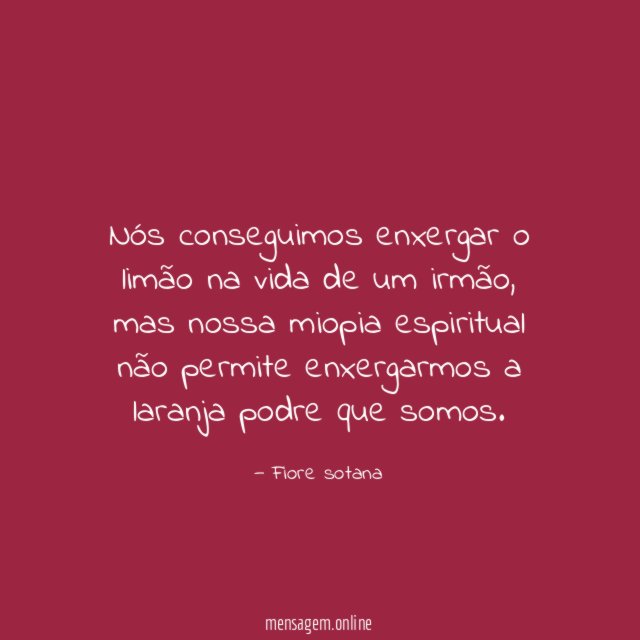 Nós conseguimos enxergar o limão na vida de