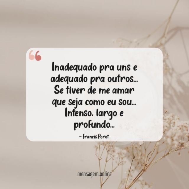 Inadequado pra uns e adequado pra outros