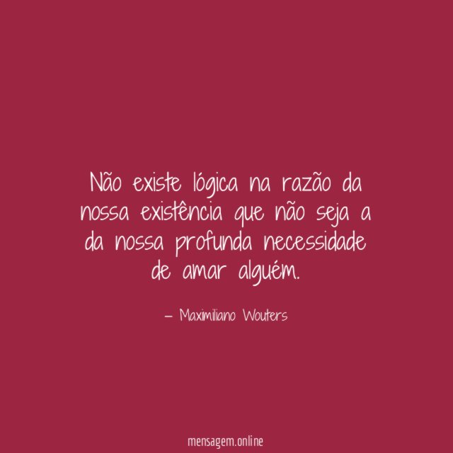 Não existe lógica na razão da nossa existência
