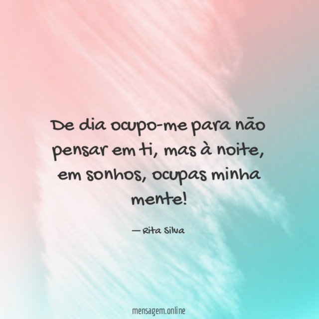 De dia ocupo-me para não pensar em ti