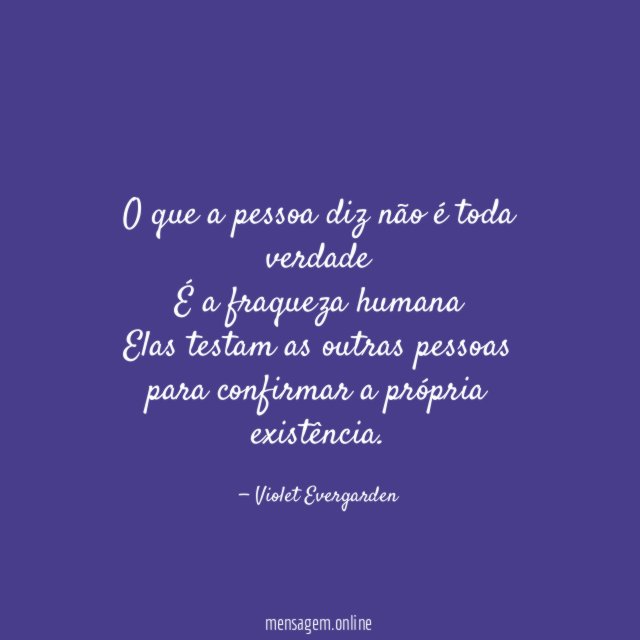 O que a pessoa diz não é toda