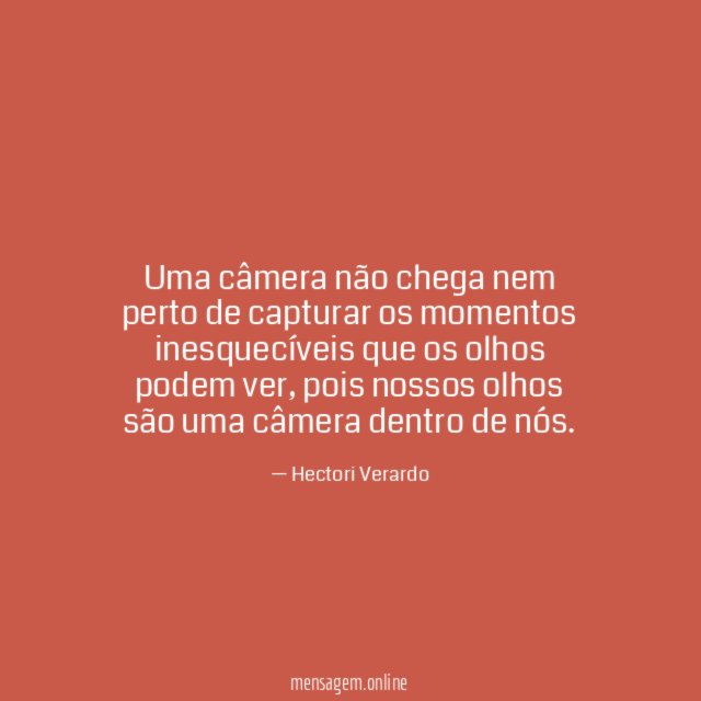 Uma câmera não chega nem perto de capturar