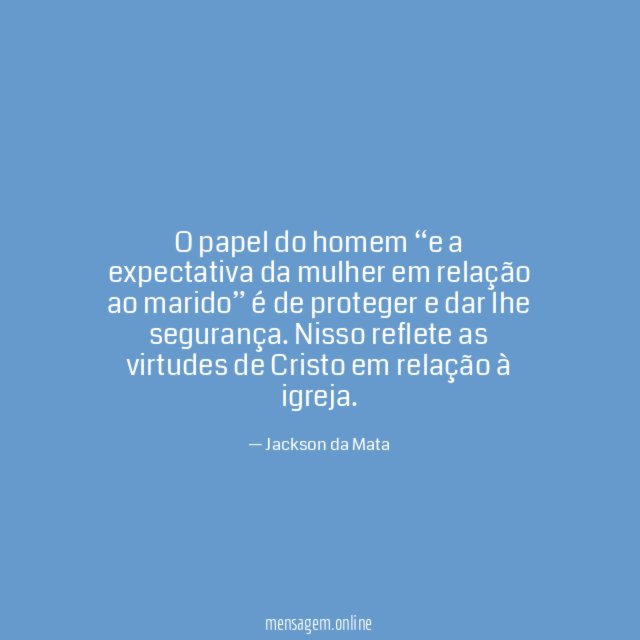 O papel do homem “e a expectativa da