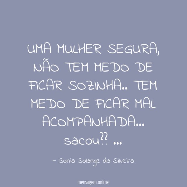 UMA MULHER SEGURA