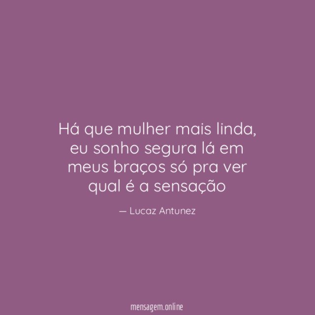 Há que mulher mais linda