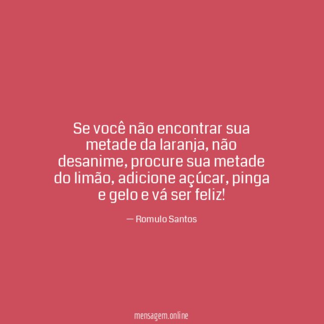 Se você não encontrar sua metade da laranja