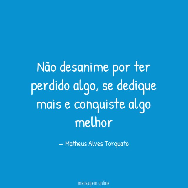 Não desanime por ter perdido algo
