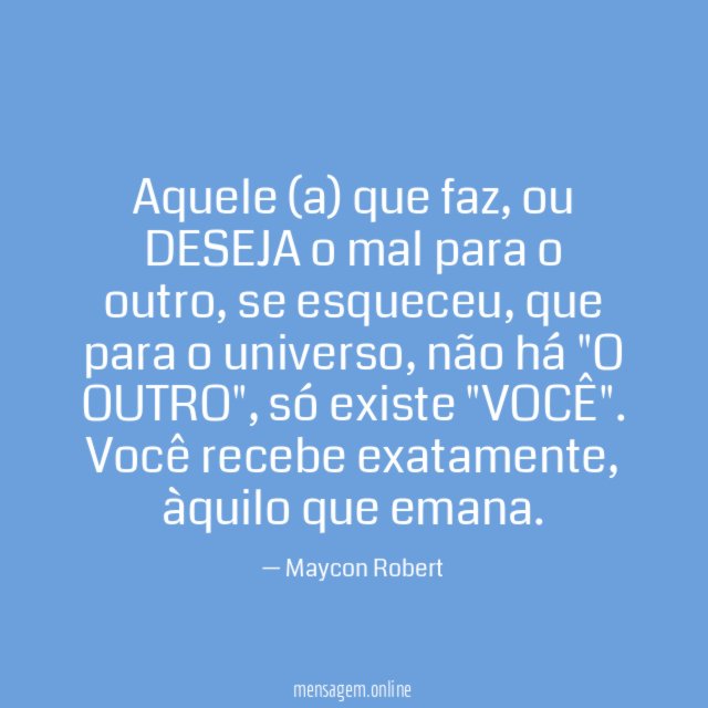 Aquele (a) que faz