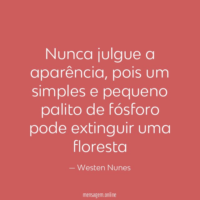 Nunca julgue a aparência