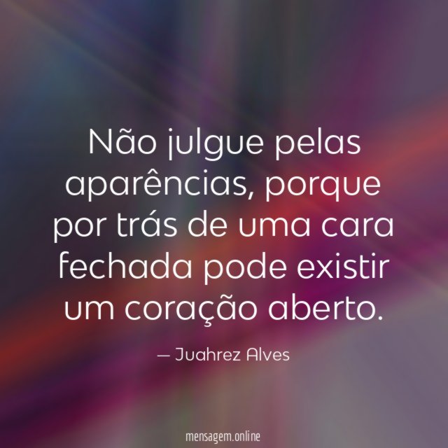 Não julgue pelas aparências