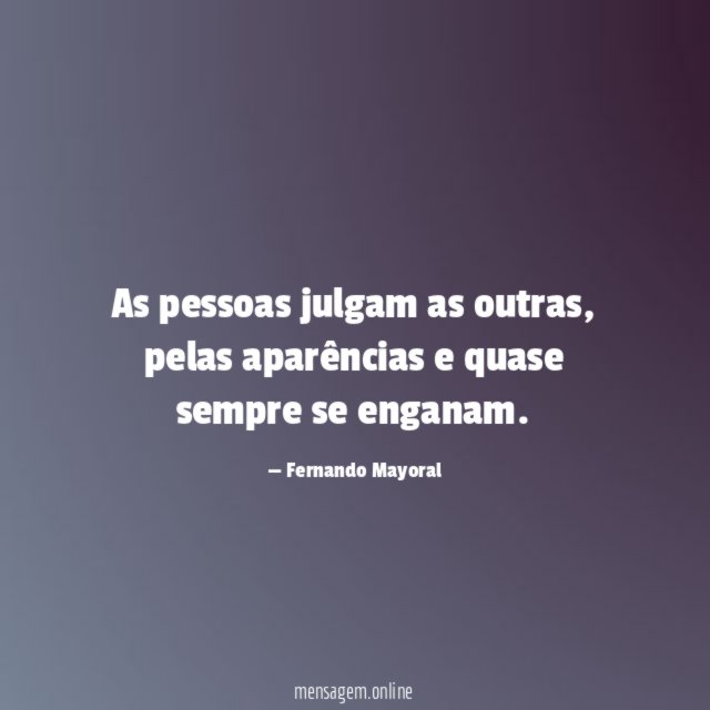 As pessoas julgam as outras