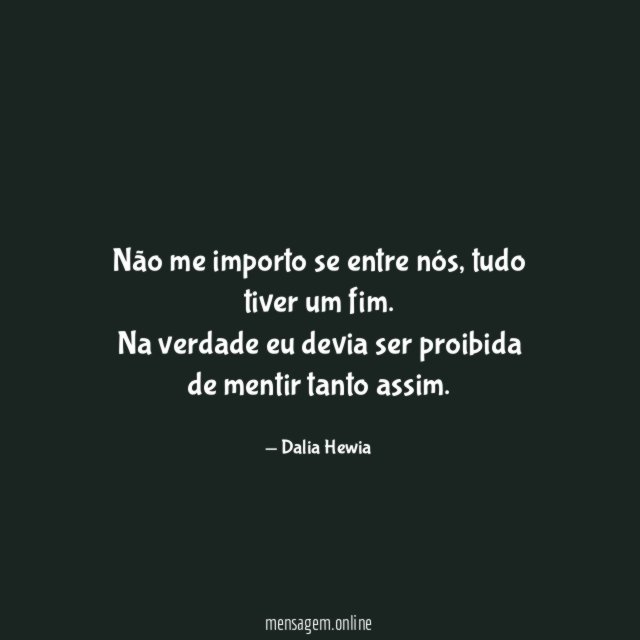 Não me importo se entre nós