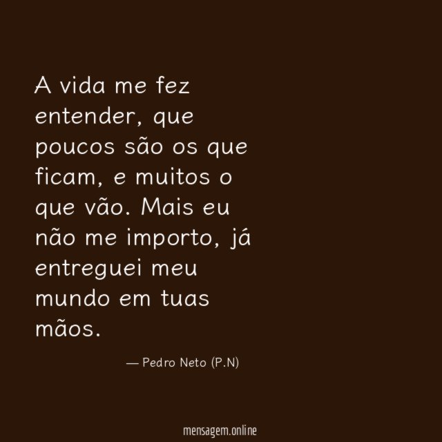 A vida me fez entender