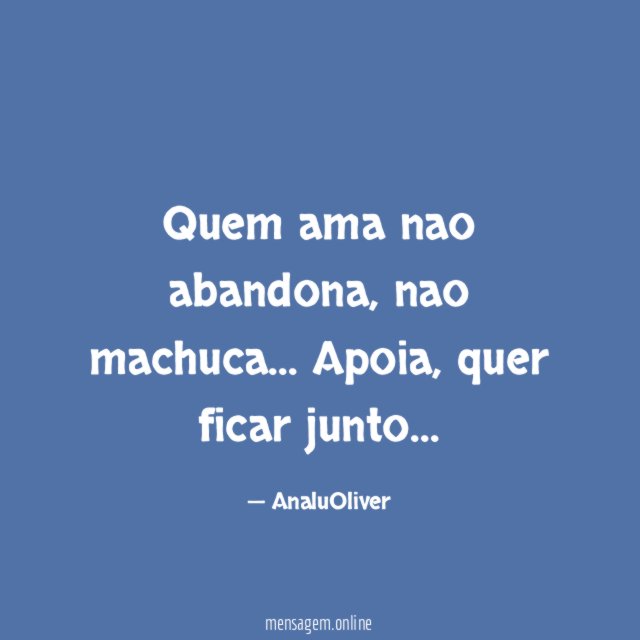 Quem ama nao abandona