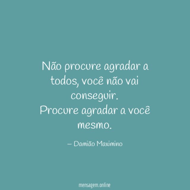 Não procure agradar a todos