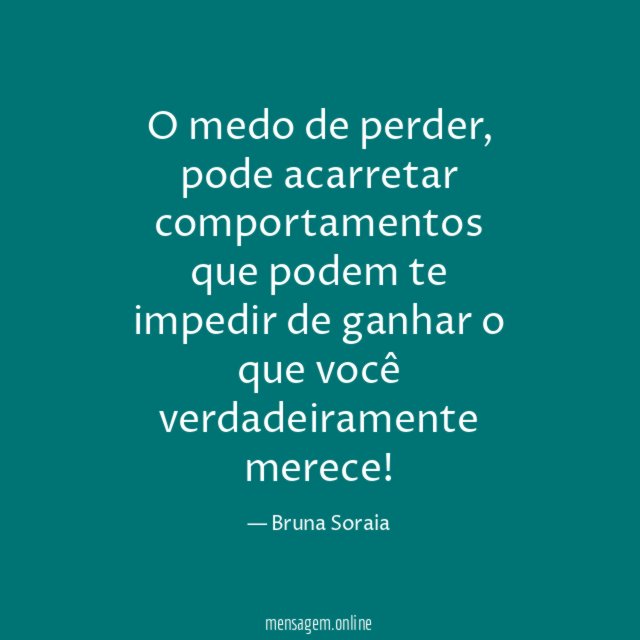 O medo de perder