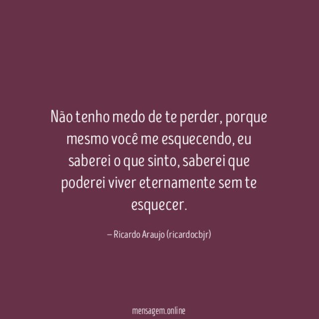Não tenho medo de te perder