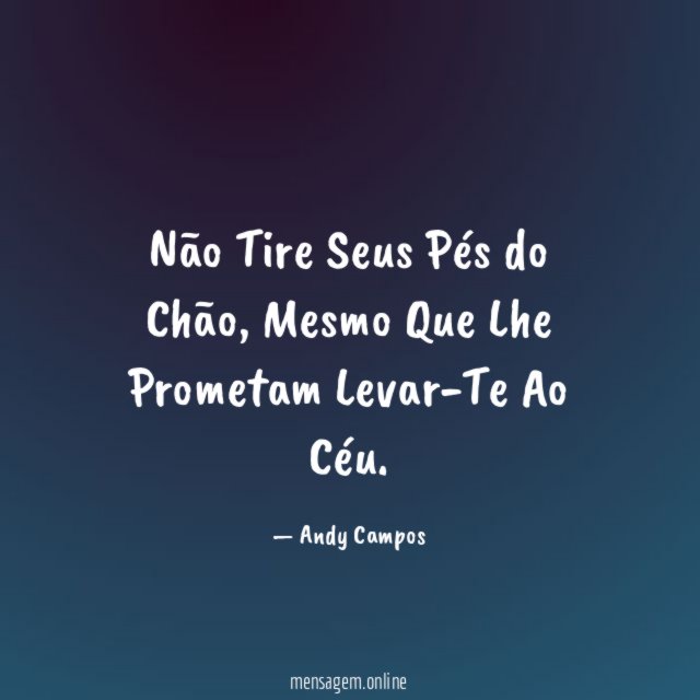 Não Tire Seus Pés do Chão