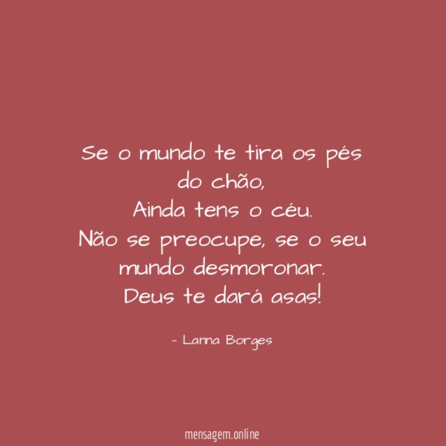 Se o mundo te tira os pés do chão