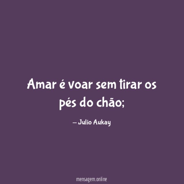 Amar é voar sem tirar os pés do chão