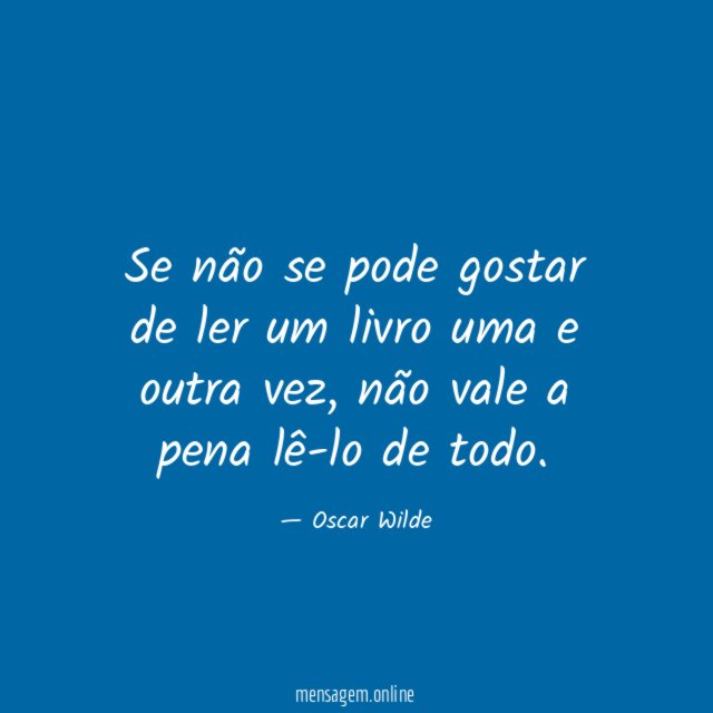 Se não se pode gostar de ler um