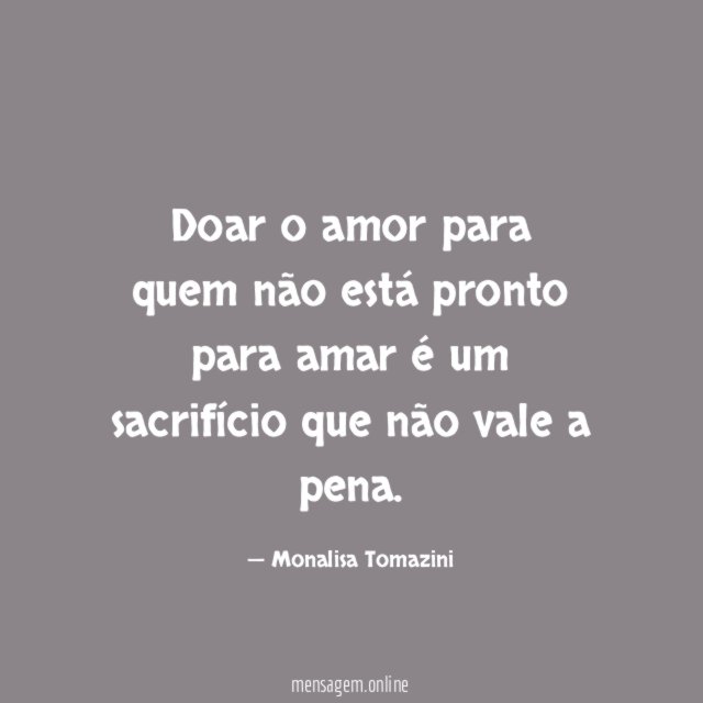 Doar o amor para quem não está pronto