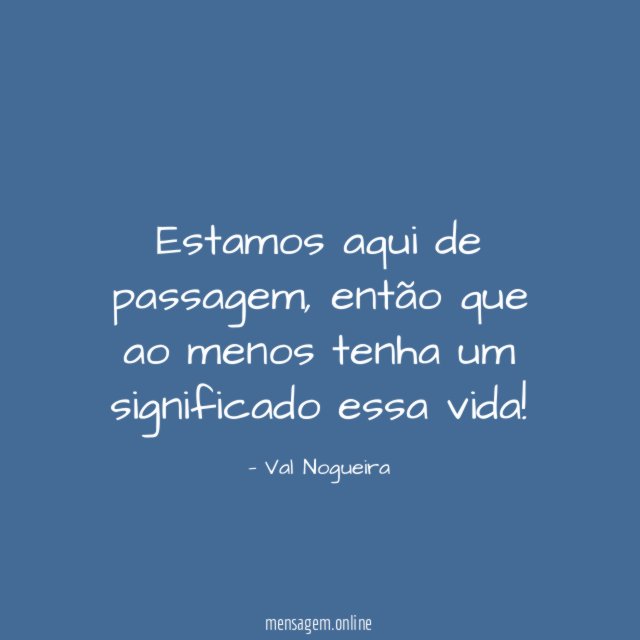Estamos aqui de passagem