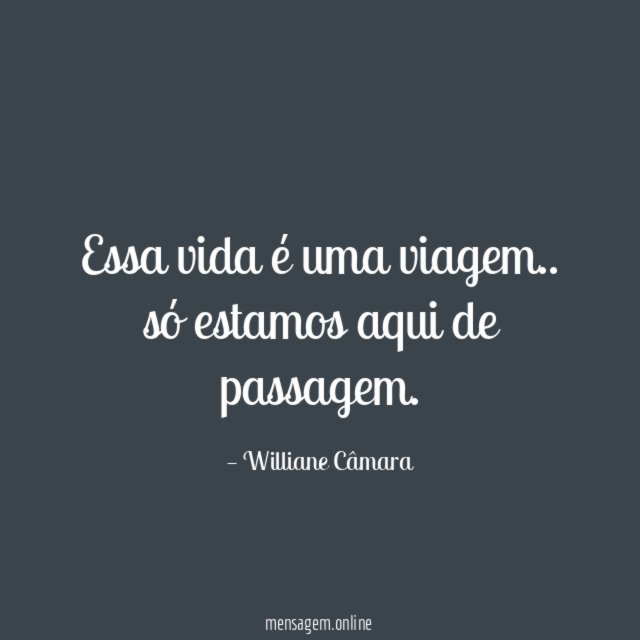Essa vida é uma viagem
